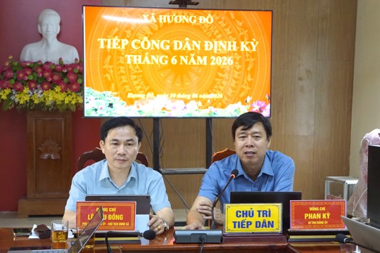 Xã Hương Đô tổ chức tiếp công dân định kỳ tháng 6/2026 